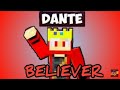 dante l Believer FT.Dante Hindustani l dante