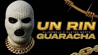 GUARACHA 2026 🔥 UN RIN ✘ 3LJARBELK (Aleteo, Zapateo, Guaracha)