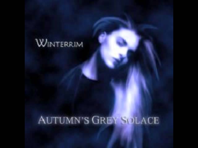 Watch Autumn's Grey Solace - Winterrim - Angelspeak on YouTube Watch Autumn's Grey Solace - Winterrim - Angelspeak on YouTube