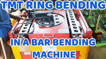 TMT Ring Bending In A Bar Bending Machine