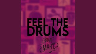 Feel The Drums