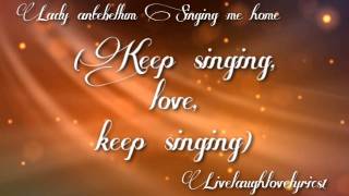 Video Singing me home Lady Antebellum