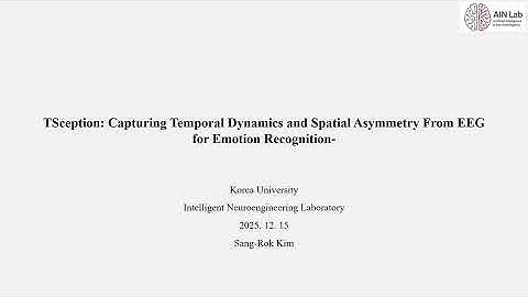 [저널미팅] TSception: Capturing Temporal Dynamics and Spatial Asymmetry From EEG for Emotion Recognition
