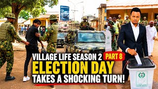  Election Day Takes a Shocking Turn!|| Village Life Season 2 Part 8 