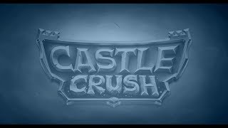 Castle Crush - Short Animation Castle Crush - Short Animation