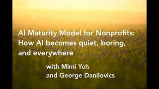 AI Maturity Model for Nonprofits Webinar