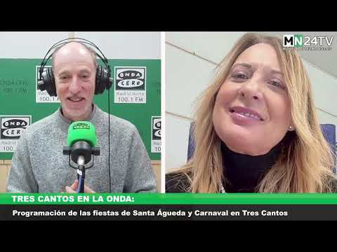 Tres Cantos en la Onda Programacion de las fiestas de Santa &Aacute;gueda y Carnaval en Tres Cantos