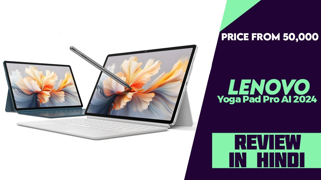 Lenovo Yoga Pad Pro AI 2024 Launched With Snapdragon 8 Gen 3