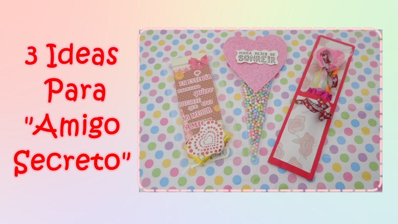 3 Ideas De Regalo Para Una Especial (AMIGO SECRETO) VALENTIN --CariCositas-- - YouTube