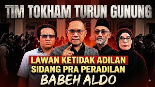 THE TOKHAM TEAM COME DOWN THE MOUNTAIN, BABEH ALDO'S PRE-TRIAL HEARING, BANJARMASIN PN
