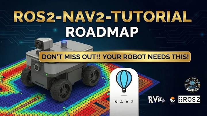 Master ROS2 Nav2: A Beginner's Guide to Robotic Navigation