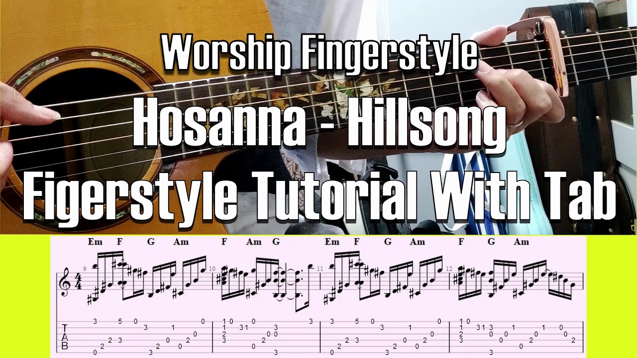 (With Tab) Hosanna Hillsong (Worship Fingerstyle Guitar) Tutorial by