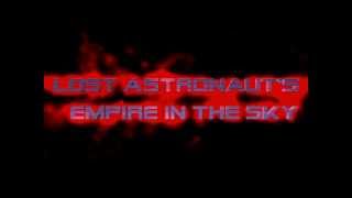 Lost Astronaut's Empire in the Sky Support Trailer