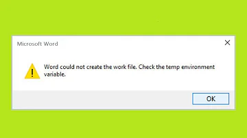 Fix - Word Could Not Create The Work File. Check The Temp Environment Variable - Microsoft Word