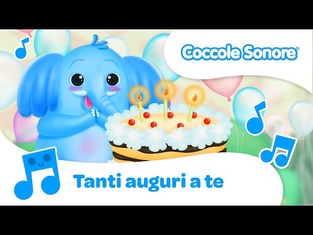 Tanti Auguri A Te Canzoni Per Bambini Di Coccole Sonore Youtube