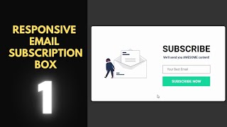 Create A Responsive Email Subscription Box From Scratch - Part I
