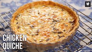 How to Make the Perfect Chicken Quiche at Home | 15-Minutes Quick & Delicious Recipe
