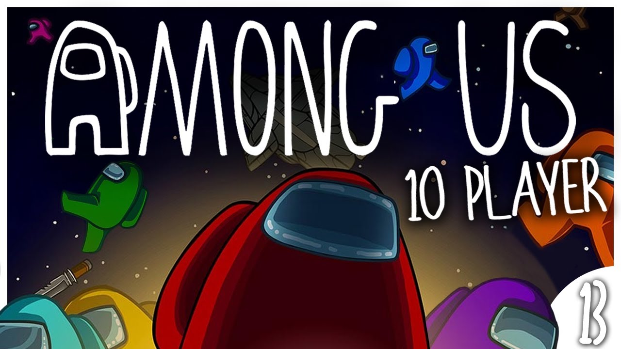 THE END OF STUMPT!?! - Among Us - #13 (10 Player Gameplay)