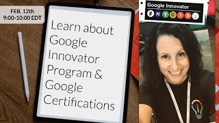 Learn About Google Innovator Program and Google Certifications