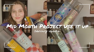 February Mid Month Project Use It Up Update || Bath and Body Works PUIU