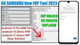 All Samsung FRP Bypass 2023 With New FRP Tool Fix Adb Enable Fail Android 11/12/13