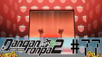 Danganronpa 2 - Chapter 4 :: Part 6