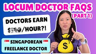 10 Questions About Being A Locum Doctor in Singapore 🇸🇬 (Part 1)