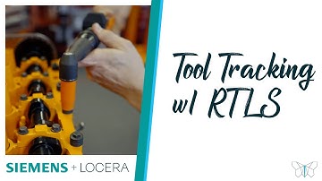 Tool Tracking w/ SIMATIC RTLS & Locera!