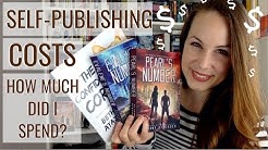 HOW MUCH DOES IT COST TO SELF-PUBLISH? | What I Spent on My Three Books