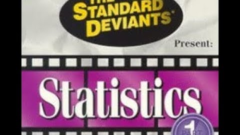 The Standard Deviants Present: Statistics
