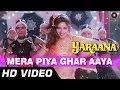 Mera Piya Ghar Aaya | Yaraana [1995] | Madhuri Dixit | Bollywood Item Song