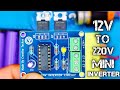 Make Your own 12v to 220v Mini Inverter DC to AC converter