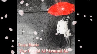 Yona Marie  The World All Around Me