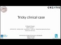 Benoit cosset  tricky clinical case