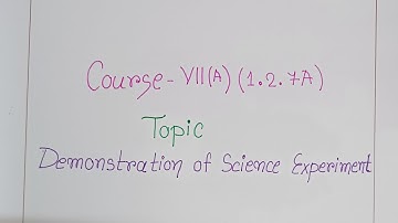 BEd Second Semester Couse-1.2.7A Physical Science Practicum || Demonstration Of Science Experiment