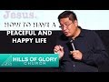 Hills of Glory | MAPAYAPA AT MASAYANG PAMUMUHAY | Huwag Mabalisa sa Halip ay Manalangin
