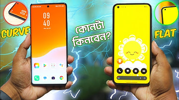 Curve Display vs Flat Display Comparison - Good & Bad !