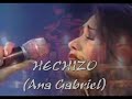 Hechizo   Ana Gabriel   Letra MAR Mp3 Song