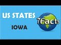 7 Facts about Iowa