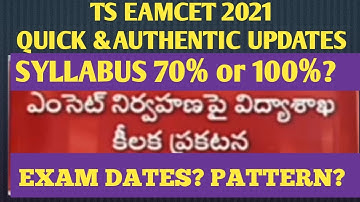 TS EAMCET 2021||DATES||EXAM PATTERN|| SYLLABUS 70% or 100%? ||