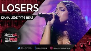 Free Kiana Ledé Type Beat - Losers Prod. By Klimax Productions 2019