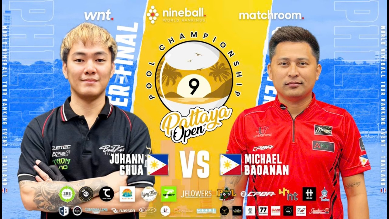 🔴 TRỰC TIẾP | JOHANN CHUA - MICHAEL BAOANAN | TỨ KẾT | PATTAYA OPEN 2026
