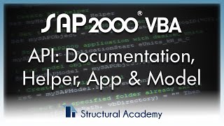 SAP2000 API: Documentation, Helper, App & Model Objects Profile
