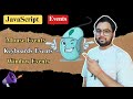 Events in JavaScript | Events ( Mouse, Keyboard and Windows Events ) | JavaScript