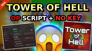 |NEW| Tower of Hell OP Script (God Mode, Auto Win & MORE)