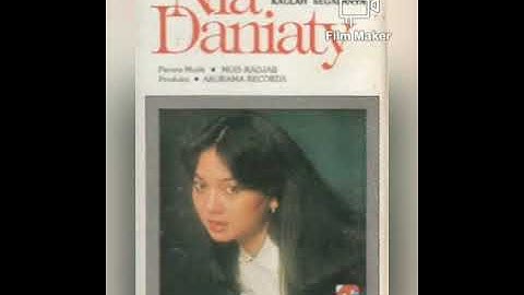 NIA DANIATY - Kaulah Segalanya (1981)