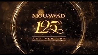 MOUAWAD - 125th Grand Anniversary Celebration in Lebanon