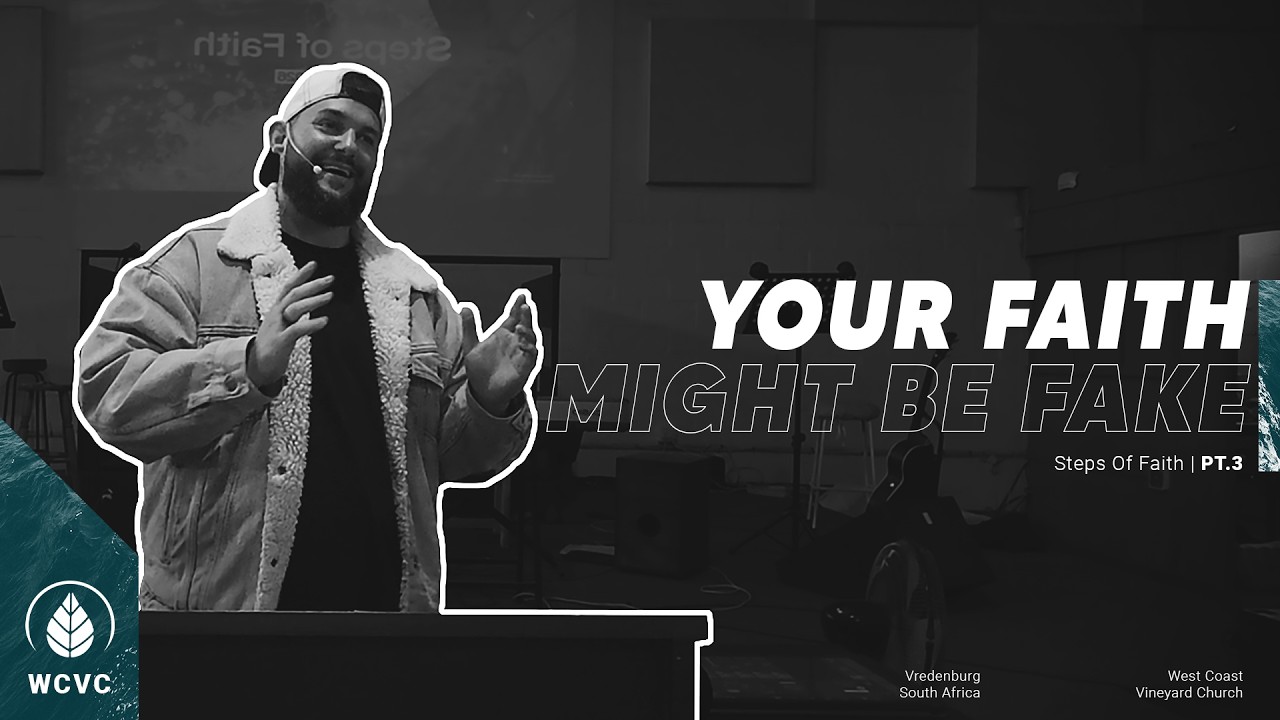 Your Faith Might Be Fake