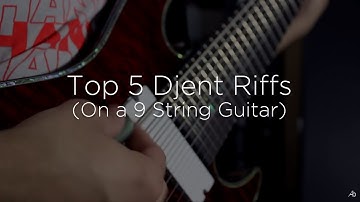 Top 5 Djent Guitar Riffs (On A 9 String Guitar)