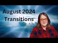 August 2024 transitions